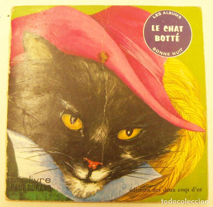 Libros de segunda mano: LIBRO INFANTIL EN FRANCES: LE CHAT BOTTE - Foto 1
