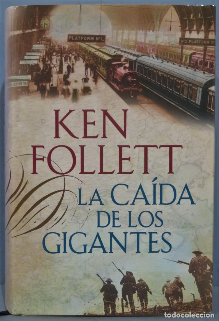 Libros de segunda mano: 2010.- LA CAIDA DE LOS GIGANTES. KEN FOLLET - Foto 1
