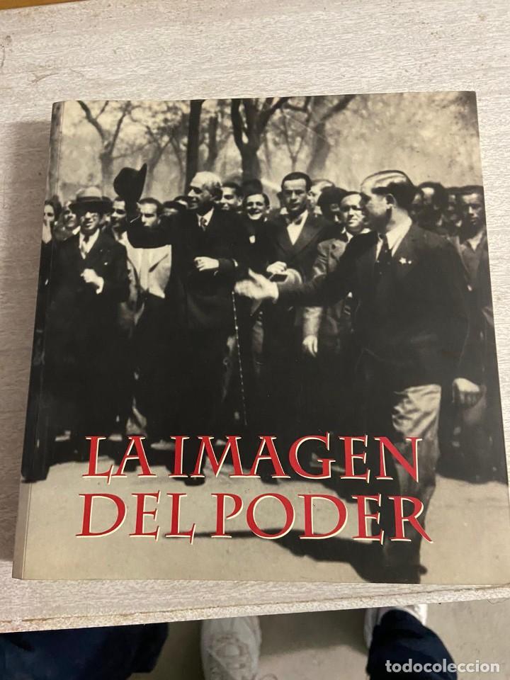 Libros de segunda mano: La Imagen del Poder - Fundaci&oacute;n Arte y Tecnolog&iacute;a - Foto 1