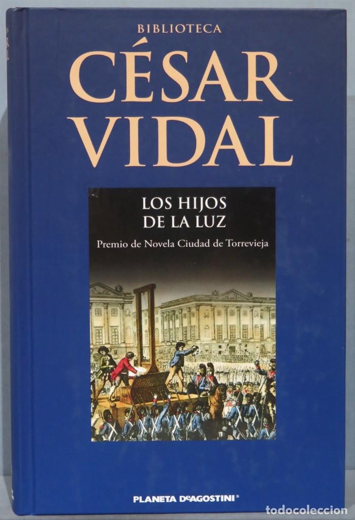 Libros de segunda mano: LOS HIJOS DE LA LUZ. CESAR VIDAL - Foto 1