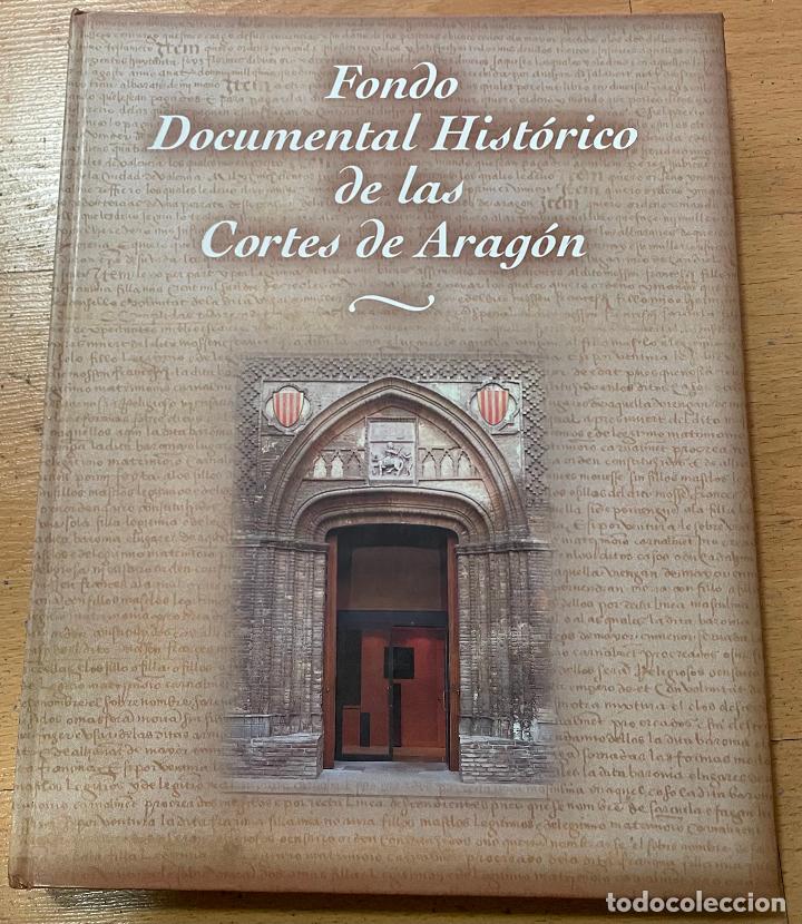 Libros de segunda mano: FONDO DOCUMENTAL HISTORICO DE LAS CORTES DE ARAGON - Foto 1