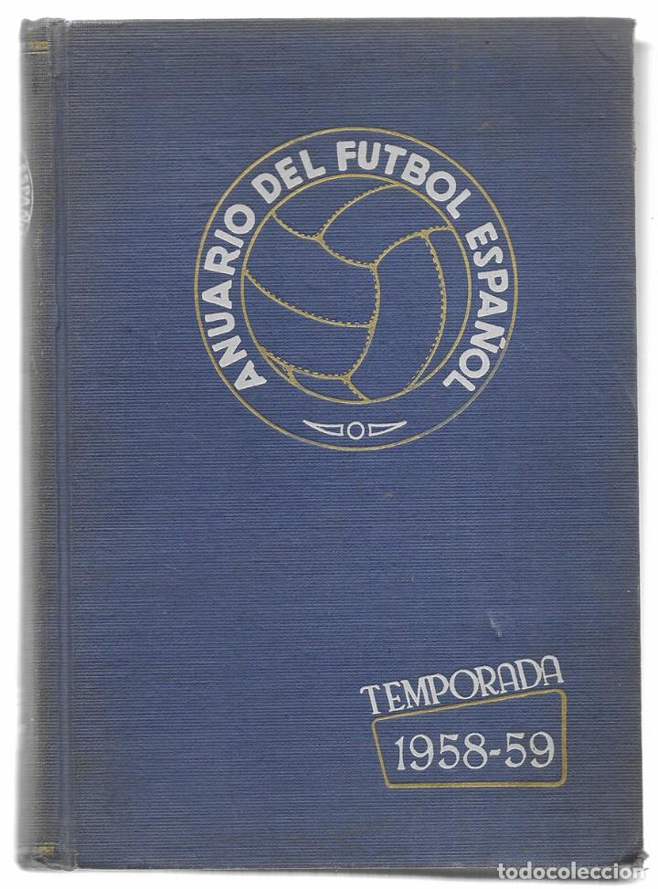 Libros de segunda mano: Anuario del Futbol Espa&ntilde;ol Temporada 1958-59