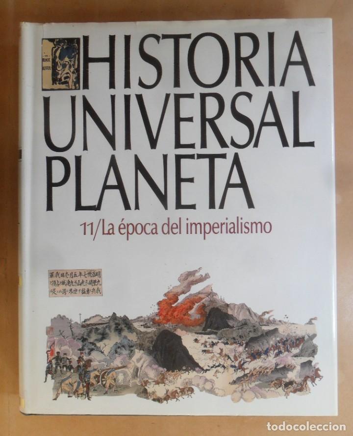 Libri di seconda mano: HISTORIA UNIVERSAL PLANETA N&ordm; 11 - LA EPOCA DEL IMPERIALISMO