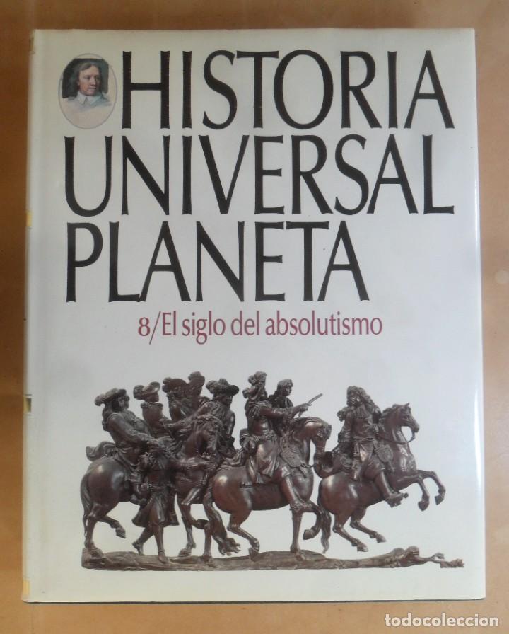 Gebrauchte B&uuml;cher: HISTORIA UNIVERSAL PLANETA N&ordm; 8 - EL SIGLO DEL ABSOLUTISMO