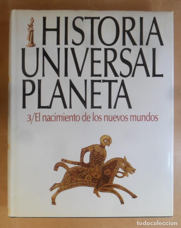 Libri di seconda mano: HISTORIA UNIVERSAL PLANETA N&ordm; 3 - EL NACIMIENTO DE LOS NUEVOS MUNDOS