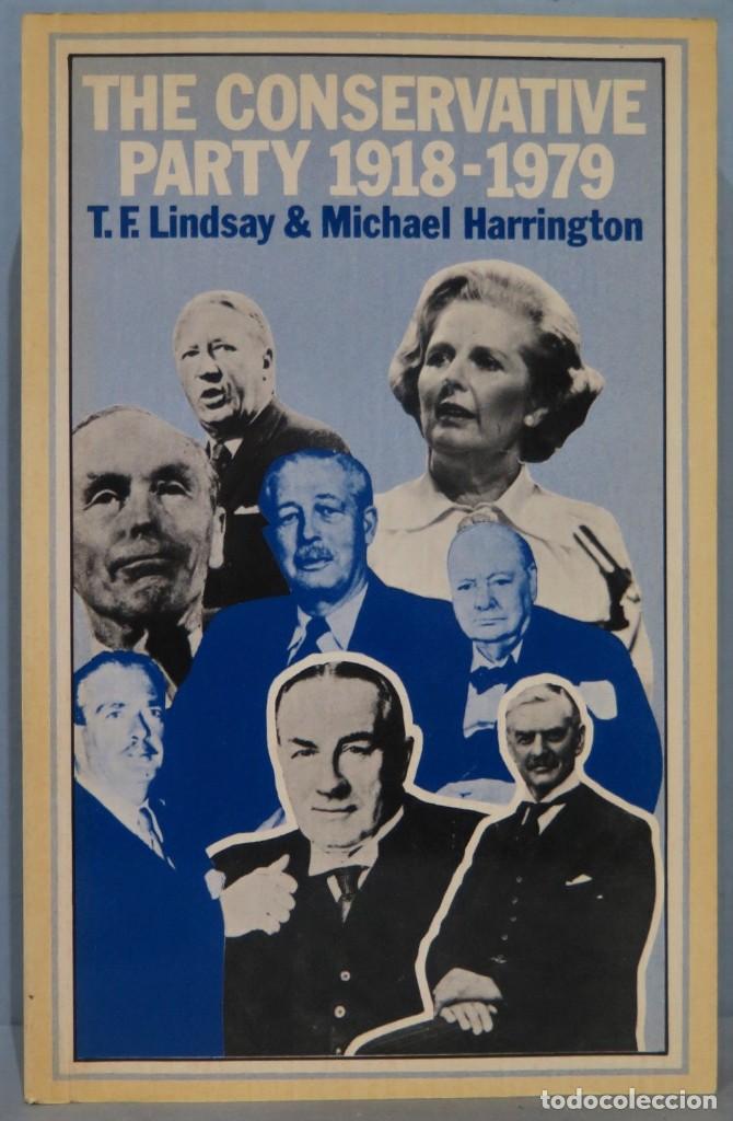 Libros de segunda mano: THE CONSERVATIVE PARTY. 1918-1979. VV.AA - Foto 1