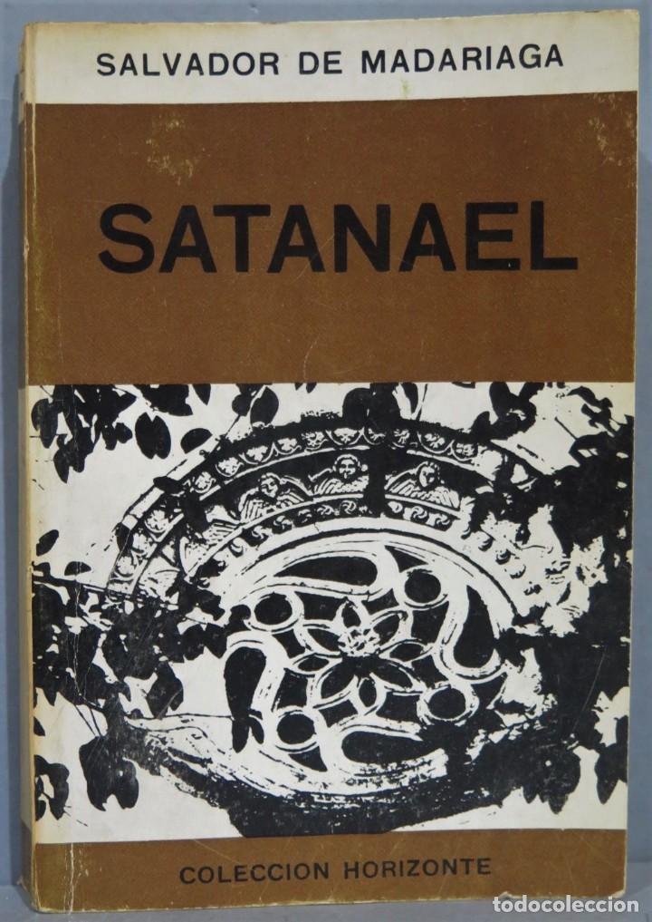 Libros de segunda mano: SATANAEL. SALVADOR DE MADARIAGA - Foto 1