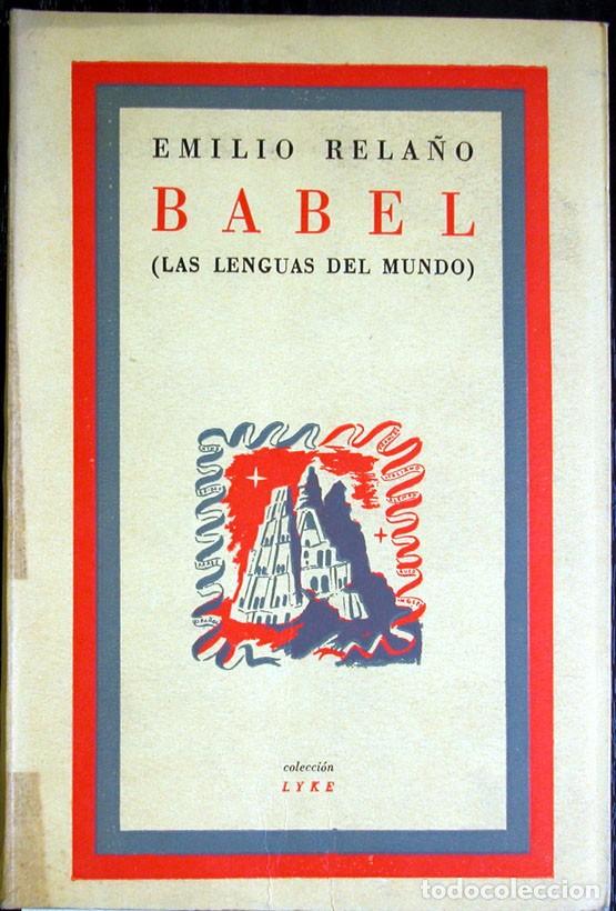Libros de segunda mano: RELA&Ntilde;O, Emilio. Babel. Las lenguas del mundo. 1946. - Foto 1