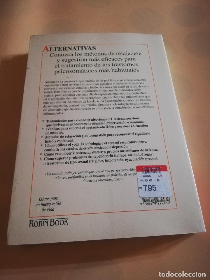 Libros de segunda mano: RELAJACION PSICOSOMATICA. MARCEL ROUET. ROBIN BOOK. 1997. - Foto 6