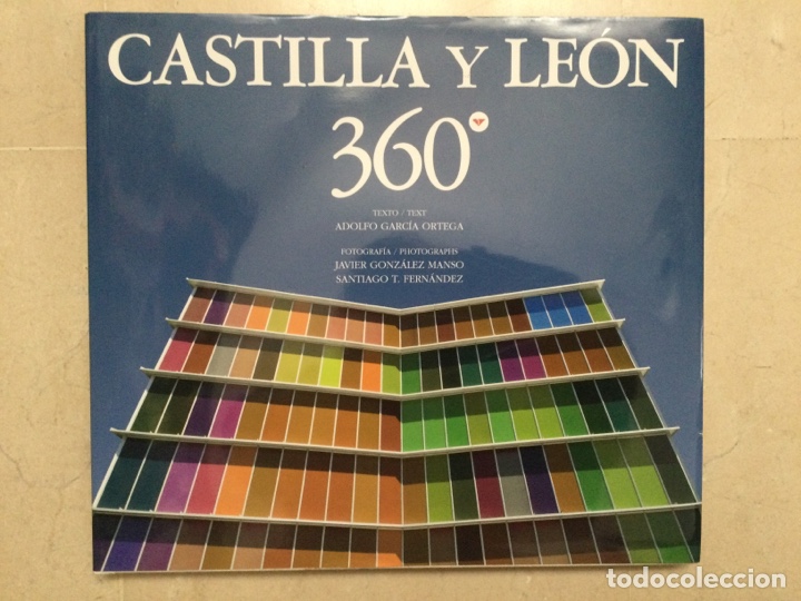Libros de segunda mano: CASTILLA Y LE&Oacute;N 360&ordm;. Adolfo Garc&iacute;a Ortega - Foto 1