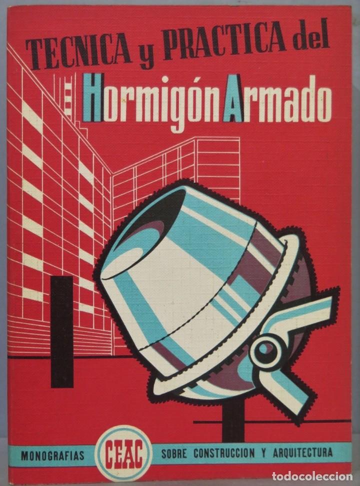 Libros de segunda mano: TEORIA Y PRACTICA DEL HORMIGON ARMADO - Foto 1