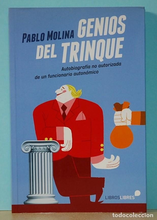 Libros de segunda mano: LMV - Genios del Trinque. Pablo Molina. edita libroslibres. 2013 - Foto 1