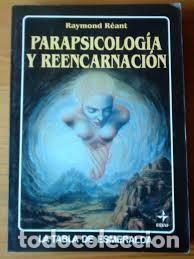 Libros de segunda mano: parapsicolog&iacute;a y reencarnaci&oacute;n Raymond R&eacute;ant - Foto 1