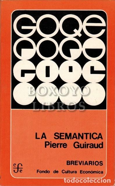 Libros de segunda mano: GUIRAUD, Pierre. La Sem&aacute;ntica - Foto 1