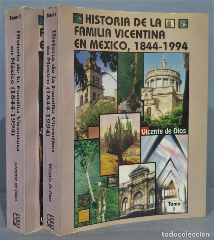 Livres d'occasion: HISTORIA DE LA FAMILIA VICENTINA EN MEXICO, 1844-1994. VICENTE DE DIOS. 2 TOMOS