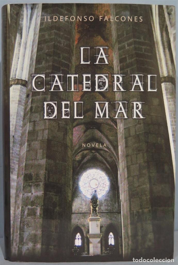 Libros de segunda mano: LA CATEDRAL DEL MAR. ILDEFONSO FALCONES - Foto 1