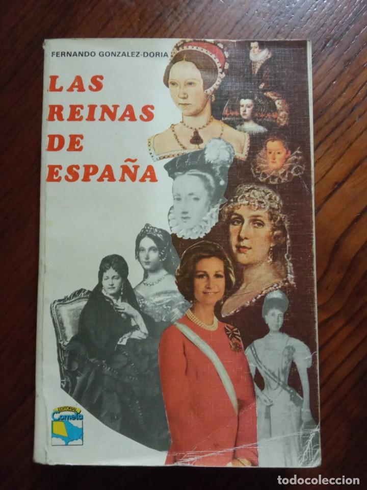 Libros de segunda mano: las reinas de espa&ntilde;a- fernando gonz&aacute;lez-doria. - Foto 1