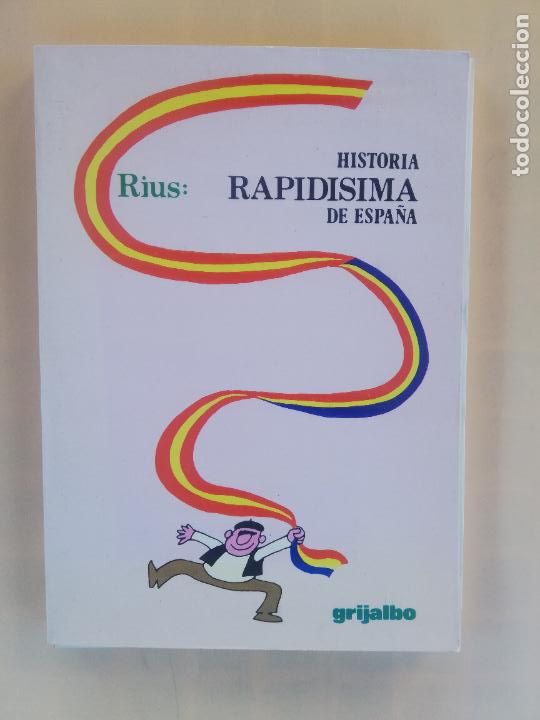 Libros de segunda mano: HISTORIA RAPIDISIMA DE ESPA&Ntilde;A. RIUS. EDITORIAL. GRIJALBO. 1981. - Foto 1