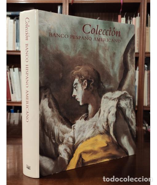Libros de segunda mano: COLECCI&Oacute;N BANCO HISPANO AMERICANO. VV.AA. Fundaci&oacute;n Banco Hispano Americano. 1990.
