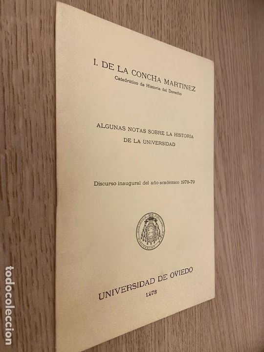 Gebrauchte B&uuml;cher: I. DE LA CONCHA MART&Iacute;NEZ - ALGUNAS NOTAS SOBRE LA HISTORIA DE LA UNIVERSIDAD DE OVIEDO 1978