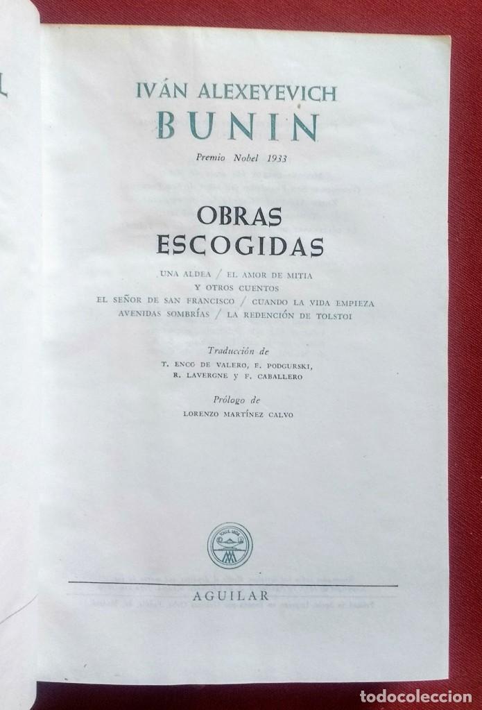 Libros de segunda mano: IVAN BUNIN - LOS PREMIOS NOBEL - AGUILAR - Foto 2