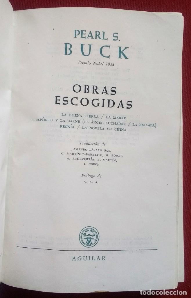 Libros de segunda mano: PEARL S. BUCK - LOS PREMIOS NOBEL - AGUILAR - Foto 2