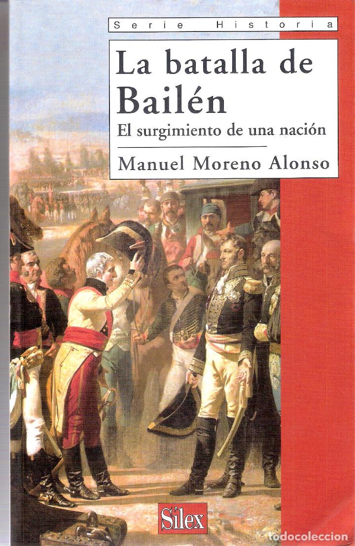 Libros de segunda mano: LA BATALLA DE BAILEN - MANUEL MORENO ALONSO - Foto 1