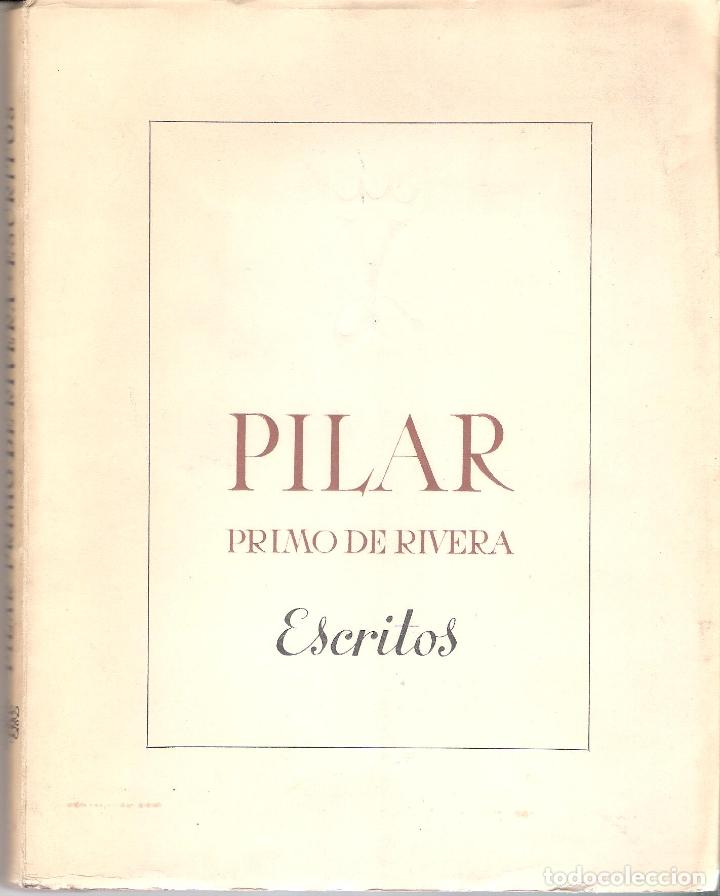 Libros de segunda mano: ESCRITOS - PILAR PRIMO DE RIVERA - Foto 1