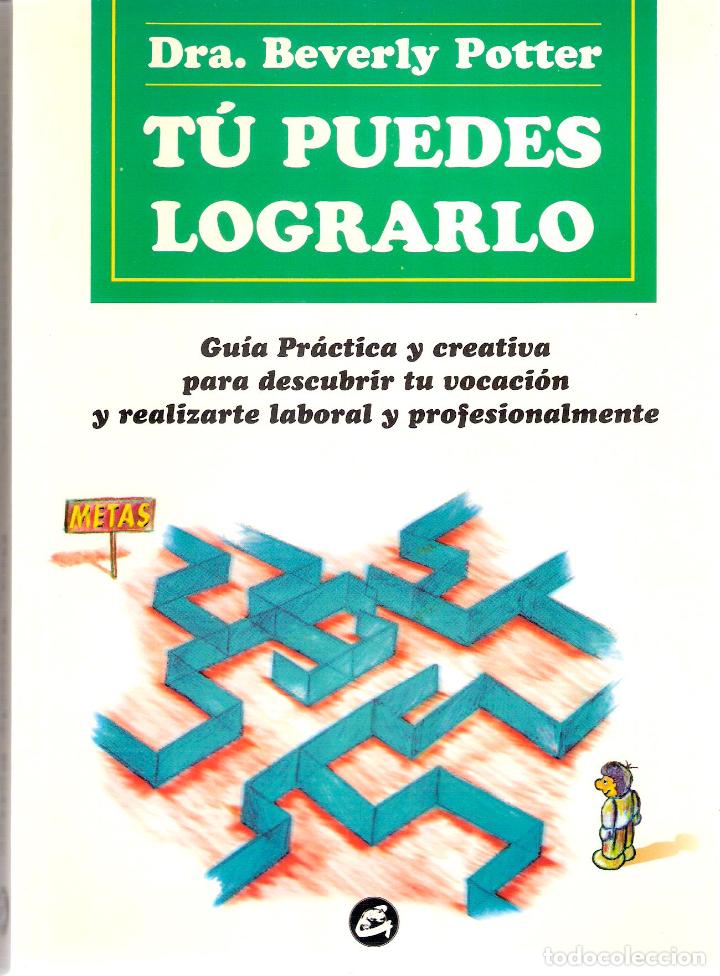 Libros de segunda mano: T&Uacute; , PUEDES LOGRARLO - DRA. BEVERLY POTTER - Foto 1