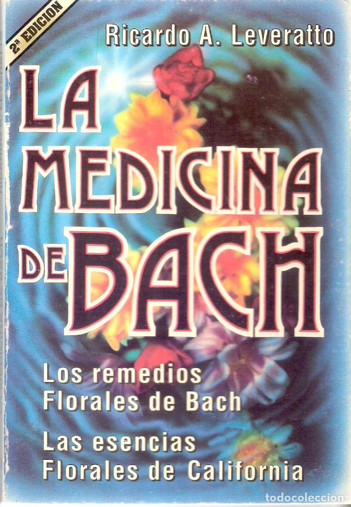 Libros de segunda mano: LA MEDICINA DE BACH - RICARDO A. LEVERATTO - Foto 1