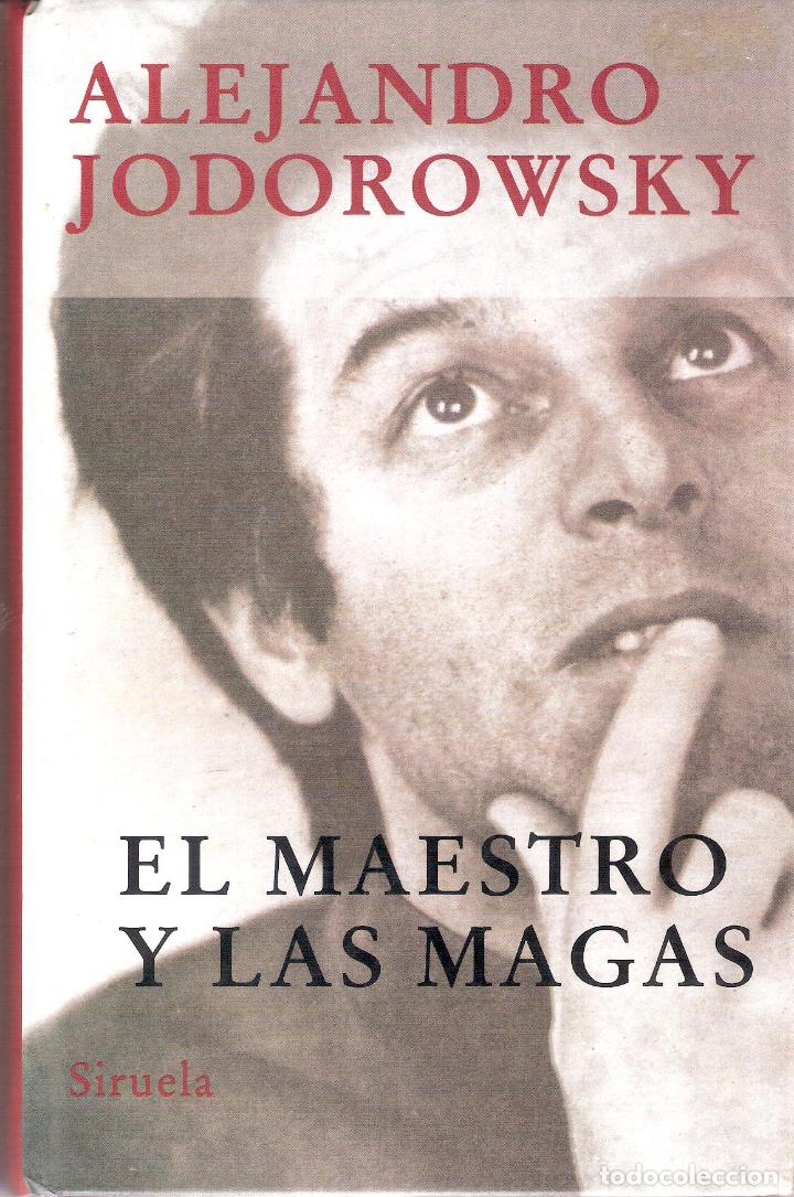 Libros de segunda mano: EL MAESTRO Y LAS MAGAS - ALEJANDRO JODOROWSKY - Foto 1