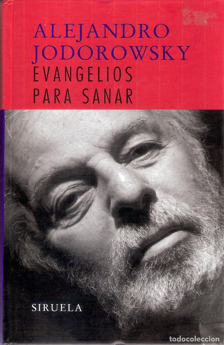 Libros de segunda mano: EVANGELIOS PARA SANAR - ALEJANDRO JODOROWSKY - Foto 1