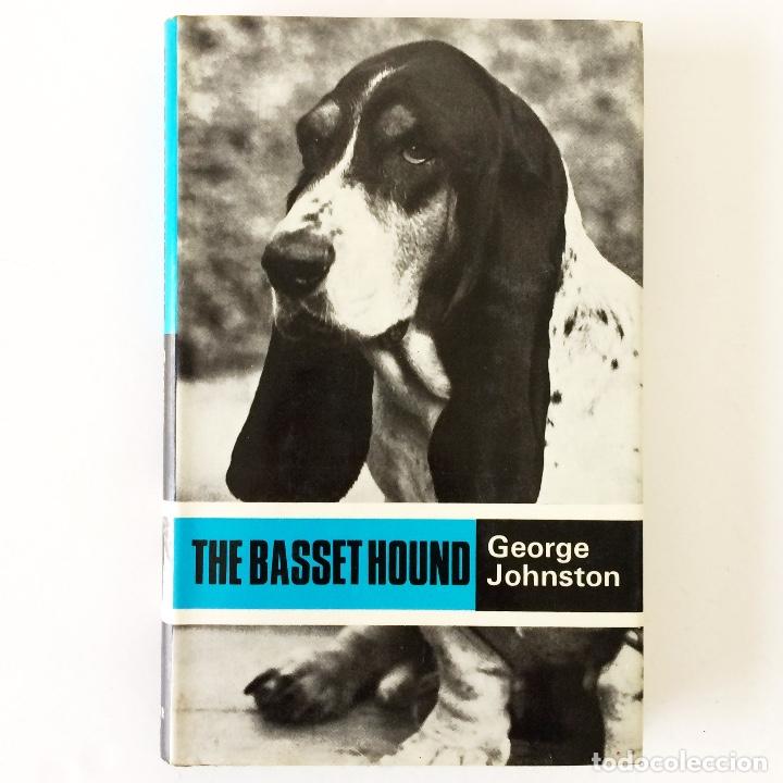 Libros de segunda mano: libro THE BASSET HOUND - GEORG JOHNSTON - texto en ingl&eacute;s - Foto 1