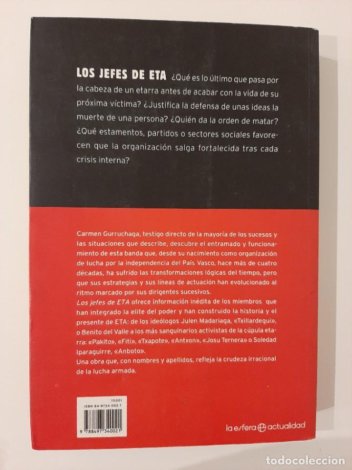 Libros de segunda mano: LOS JEFES DE ETA. CARMEN GURRUCHAGA. LA ESFERA DE LOS LIBROS. 2001 - Foto 2