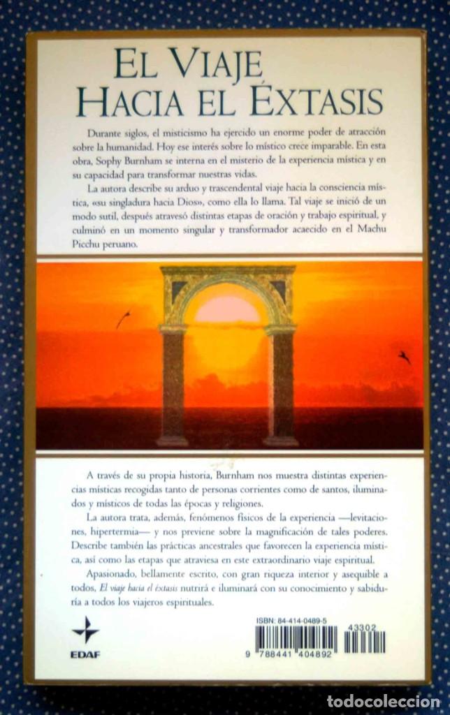 Libros de segunda mano: EL VIAJE HACIA EL &Eacute;XTASIS - SOPHY BURNHAM - EDAF - Foto 2