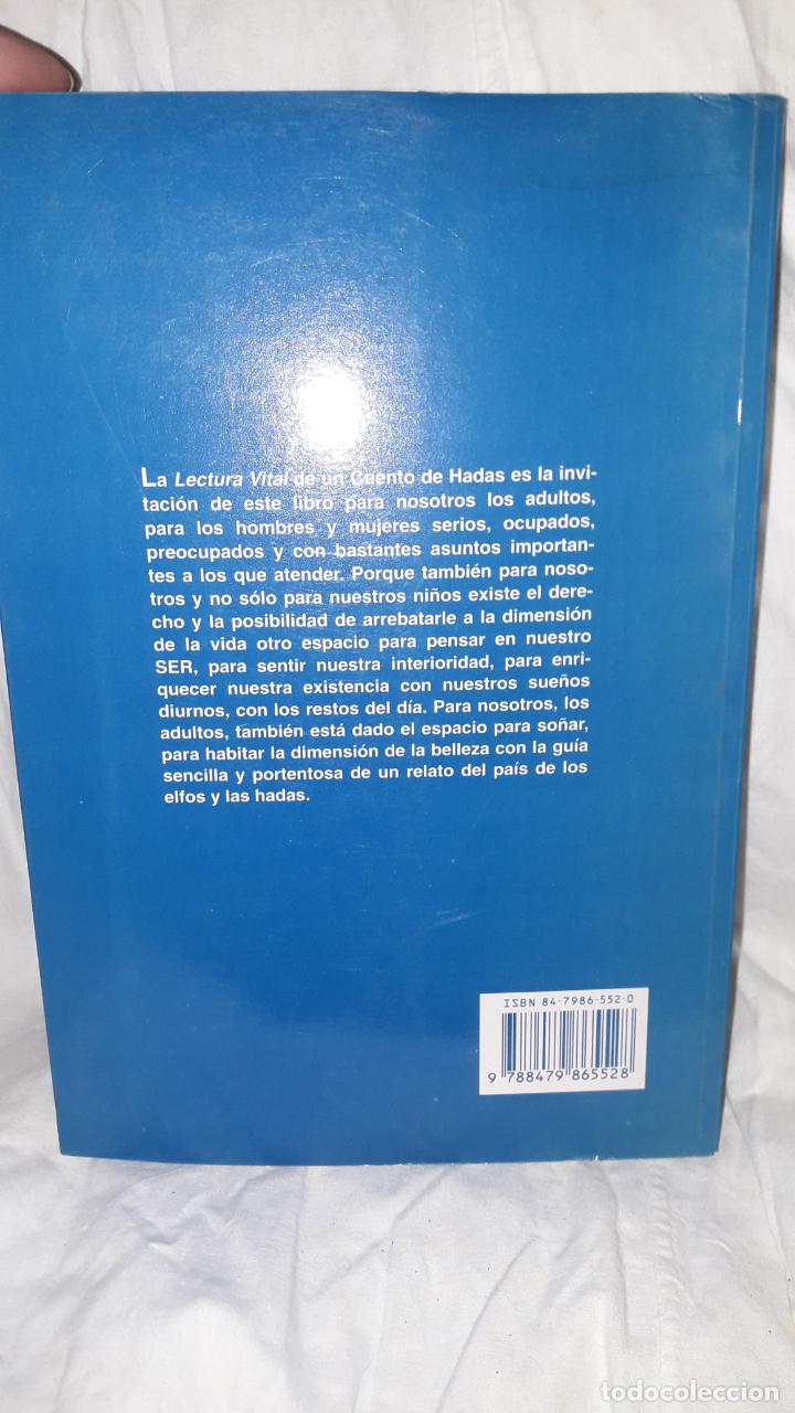 Libros de segunda mano: Bruno Bettelheim y los Cuentos de Hadas - Foto 5