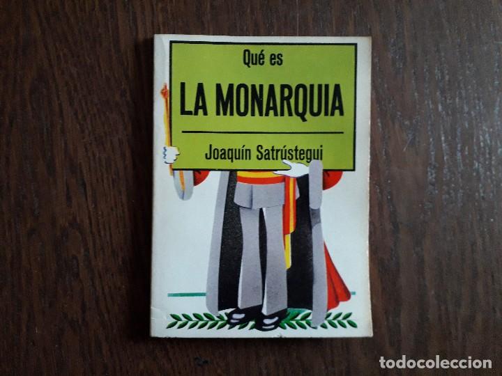 Libros de segunda mano: libro usado, Que es la monarqu&iacute;a, Joaqu&iacute;n Satr&uacute;stegui - Foto 1