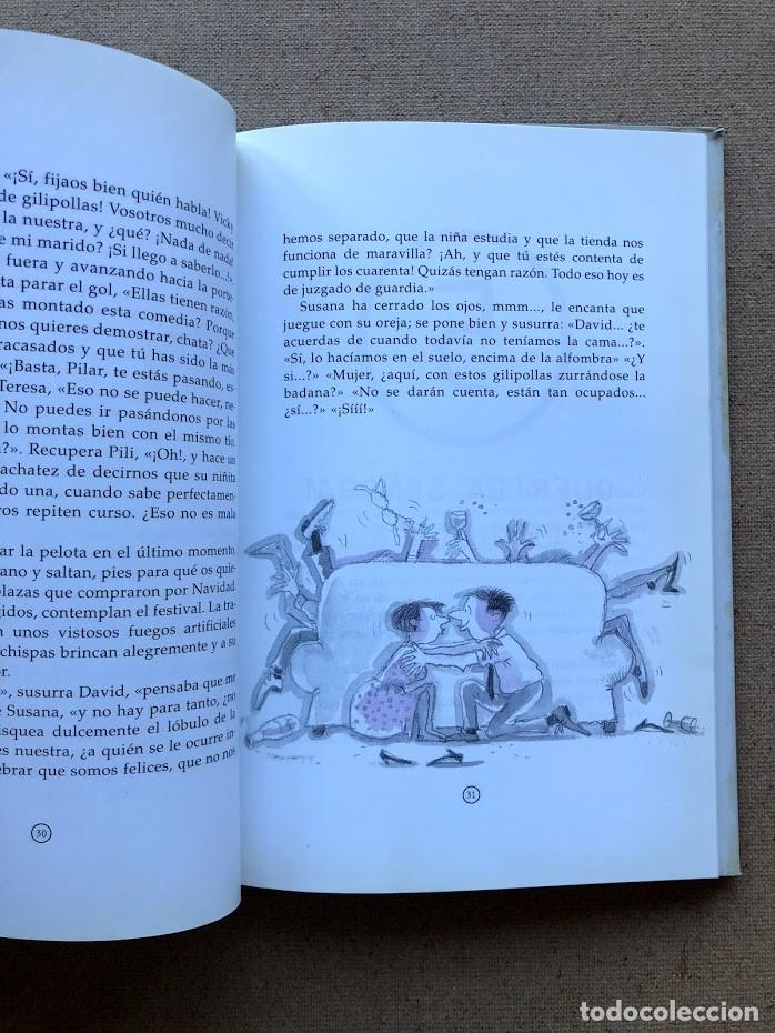 Libros de segunda mano: Cumplir 40 Ella / Merc&egrave; Company & Roser Capdevilla / Ediciones Destino / - Foto 11