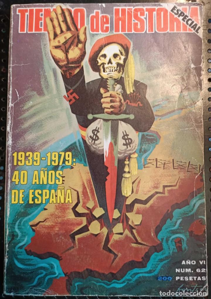Libros de segunda mano: Libro: Tiempo de Historia 62, 1939 - 1979: 40 A&ntilde;os de Espa&ntilde;a, 1980