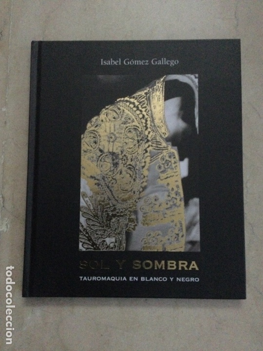 Libros de segunda mano: SOL Y SOMBRA. Isabel G&oacute;mez Gallego - Foto 1