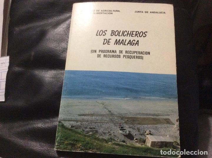 Second hand books: Los Bolicheros de M&aacute;laga (Un Programa de Recuperaci&oacute;n de Recursos Pesqueros) 1986 analis historico
