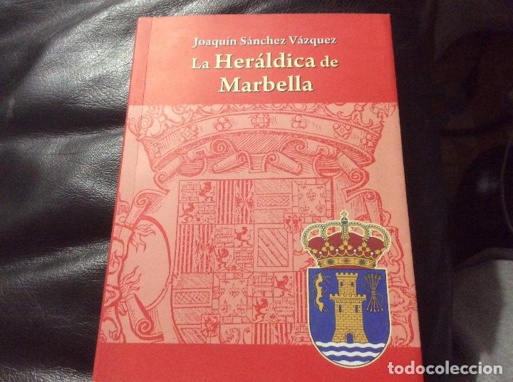 Libros de segunda mano: LA HERALDICA DE MARBELLA - Joaqu&iacute;n S&aacute;nchez V&aacute;zquez
