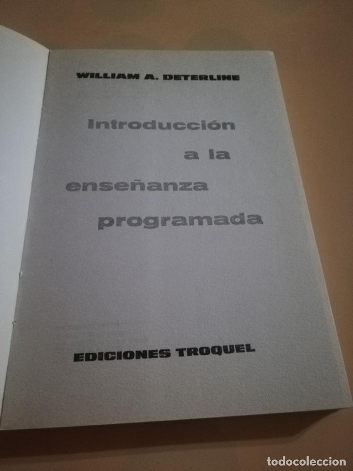 Libros de segunda mano: INTRODUCCION A LA ENSE&Ntilde;ANZA PROGRAMADA. WILLIAM A. DETERLINE. EDICIONES TROQUEL. 1969. - Foto 2