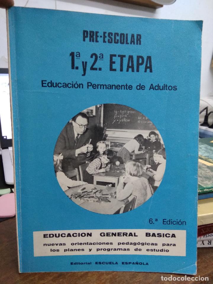 Libros de segunda mano: Pre-escolar 1&ordf; y 2&ordf; etapa (6&ordf; edici&oacute;n). EP-285-18 - Foto 1