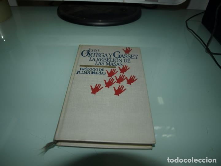 Libros de segunda mano: Jose Ortega y Gasset,La rebelion de las masas, - Foto 1
