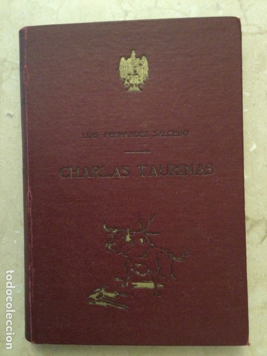 Libros de segunda mano: CHARLAS TAURINAS. Luis Fern&aacute;ndez Salcedo - Foto 1