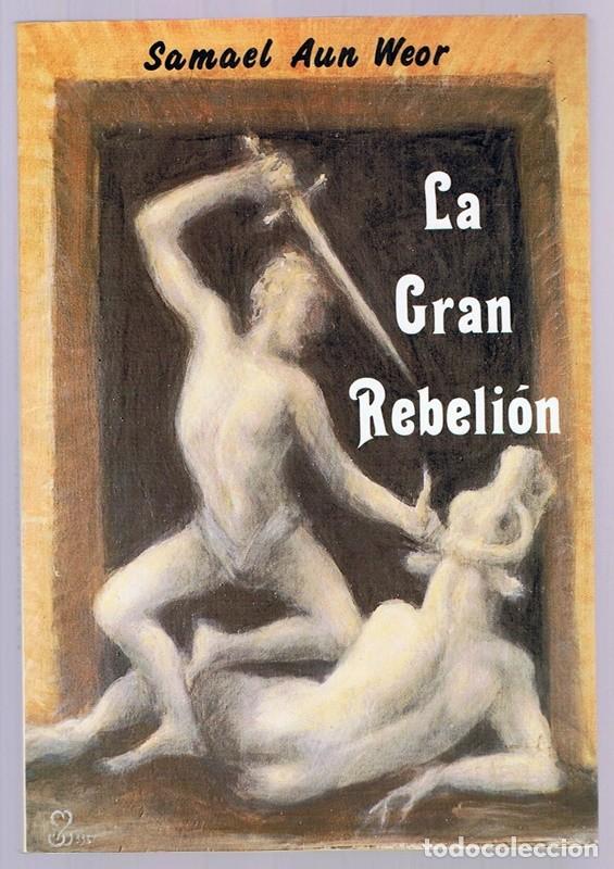 Libros de segunda mano: LA GRAN REBELI&Oacute;N SAMAEL AUN WEOR - Foto 1