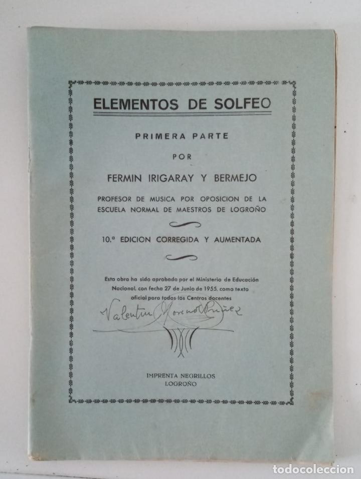 Libros de segunda mano: ELEMENTOS DE SOLFEO. 1&ordm; PARTE. FERM&Iacute;N IRIGARAY Y BERMEJO. - Foto 1