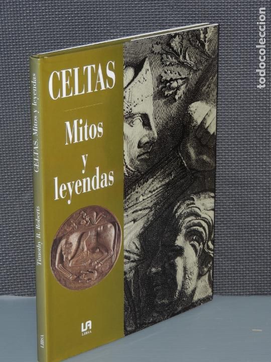 Libros de segunda mano: CELTAS. MITOS Y LEYENDAS.- TIMOTHY R. ROBERTS - Foto 1