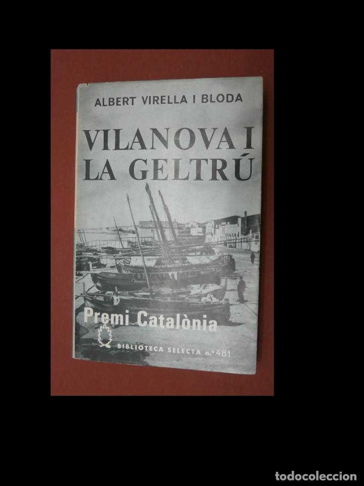Libri di seconda mano: Vilanova i la Geltr&uacute;. Del mil.lenari de Cubelles al set&egrave; centenati de la carta-pobla de Vilanova. A.